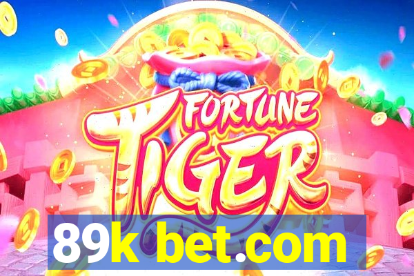 89k bet.com